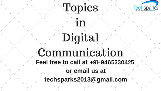 Thesis and Research areas in Digital Communication