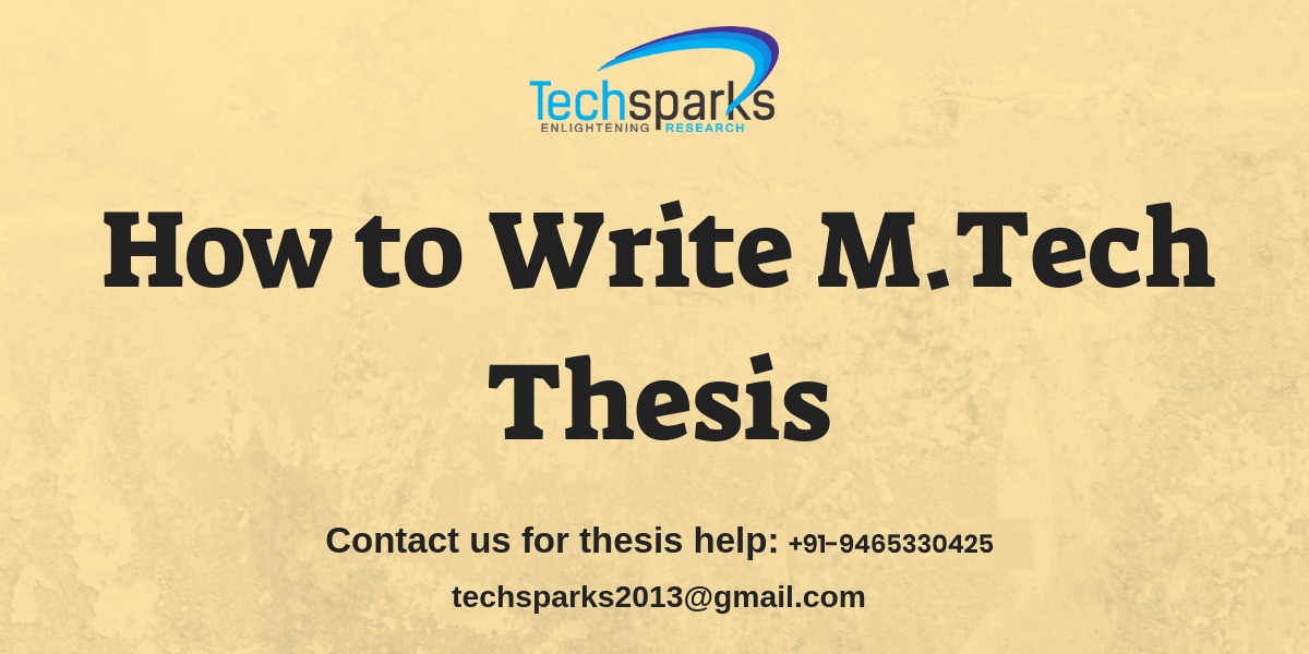 How to Write M.Tech Thesis – Expert Guidelines