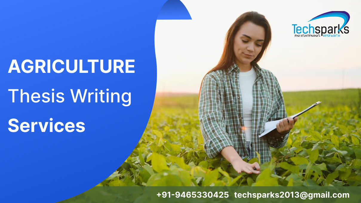 Agriculture Thesis Writing Services